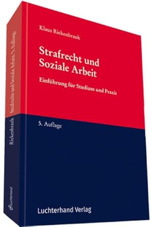 Seller image for Strafrecht und Soziale Arbeit : Einfhrung fr Studium und Praxis for sale by AHA-BUCH GmbH