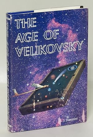 Imagen del vendedor de The Age of Velikovsky a la venta por Eureka Books