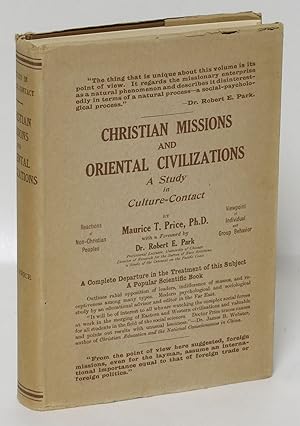 Bild des Verkufers fr Christian Missions and Oriental Civilizations: A Study in Culture Contact zum Verkauf von Eureka Books