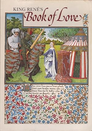 Imagen del vendedor de King Rene's Book of Love a la venta por CHARLES BOSSOM