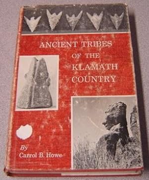 Ancient Tribes Of The Klamath Country; Signed