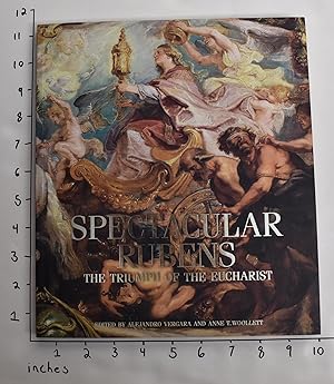 Seller image for Spectacular Rubens: The Triumph of the Eucharist for sale by Mullen Books, ABAA