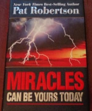 Seller image for Miracles Can Be Yours Today (SIGNED PRESENTATION COPY) for sale by Canford Book Corral
