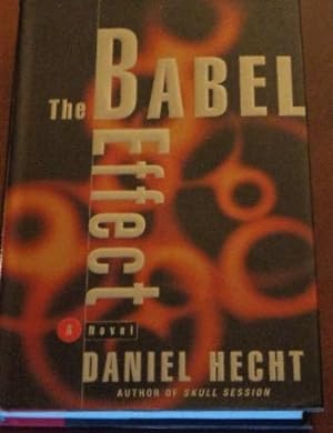 Immagine del venditore per The Babel Effect (SIGNED PRESENTATION COPY) venduto da Canford Book Corral