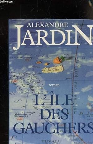 Image du vendeur pour L'ILE DES GAUCHERS mis en vente par Le-Livre