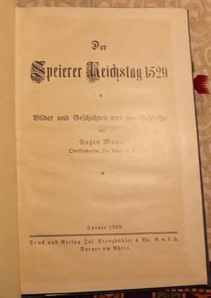 Der Speierer Reichstag 1529 Bilder und Geschichten aus der Geschichte