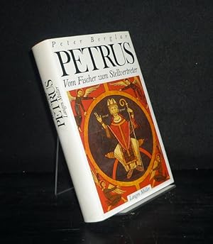 Bild des Verkufers fr Petrus. Vom Fischer zum Stellvertreter. [Von Peter Berglar]. Mit einem Geleitwort von Joseph Ratzinger. zum Verkauf von Antiquariat Kretzer