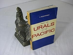 Seller image for FROM THE URALS TO THE PACIFIC for sale by Frey Fine Books