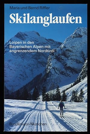Skilanglaufen : Loipen in den Bayerischen Alpen mit angrenzendem Nordtirol, 35 Lopengebiete mit 2...