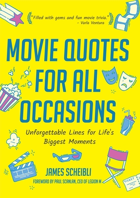 Immagine del venditore per Movie Quotes for All Occasions: Unforgettable Lines for Life's Biggest Moments (Paperback or Softback) venduto da BargainBookStores