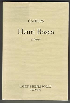 Cahiers Henri Bosco 32/33/34 Numéro spécial