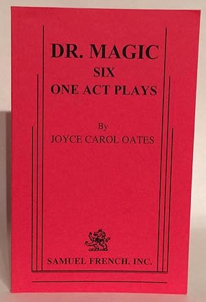 Dr. Magic. Six One Act Plays.