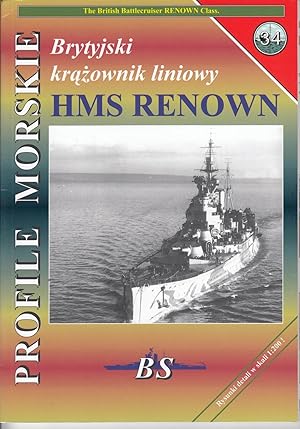 Seller image for Profile Morskie 034 - Brytyjski Krazownik Liniowy HMS Renown - the British Battlecruiser Renown Class for sale by Rebell Hobby LLC