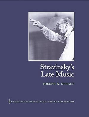 Bild des Verkufers fr Stravinsky's Late Music (Paperback or Softback) zum Verkauf von BargainBookStores