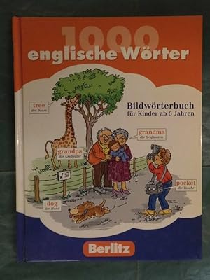 Bild des Verkufers fr 1000 englische Wrter - Bildwrterbuch fr Kinder ab 6 Jahren zum Verkauf von Buchantiquariat Uwe Sticht, Einzelunter.