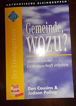 Image du vendeur pour Gemeinde, wozu? Authentische Gemeinschaft erleben mis en vente par Buchstube Tiffany