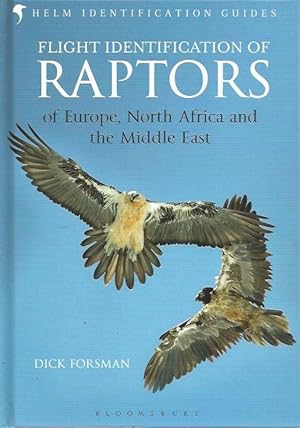 Imagen del vendedor de Flight Identification of Raptors of Europe, North Africa and the Middle East. a la venta por C. Arden (Bookseller) ABA