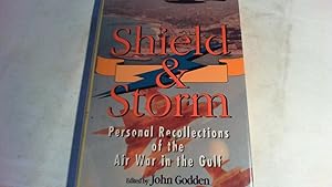Seller image for shield & storm: personal recollections of the air war in the gulf. for sale by Saturday Books