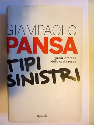 TIPI SINISTRI I gironi infernali della casta rossa