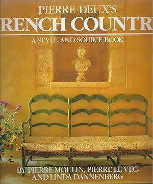 Seller image for PIERRE DEUX'S FRENCH COUNTRY for sale by ART...on paper - 20th Century Art Books