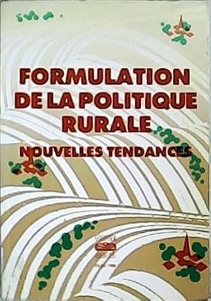 Image du vendeur pour Formulation de la politique rurale: Nouvelles tendances. mis en vente par Librera y Editorial Renacimiento, S.A.
