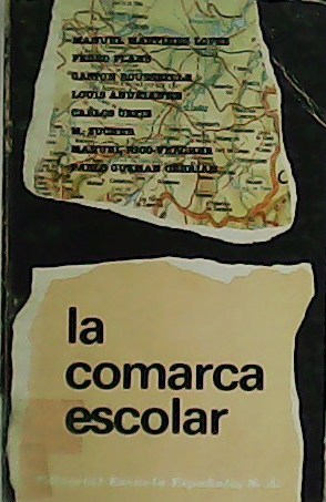 Seller image for La comarca escolar. for sale by Librera y Editorial Renacimiento, S.A.