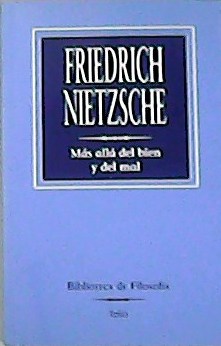 Imagen del vendedor de Ms all del bien y del mal. Traduccin de Andrs Snchez Pascual. a la venta por Librera y Editorial Renacimiento, S.A.