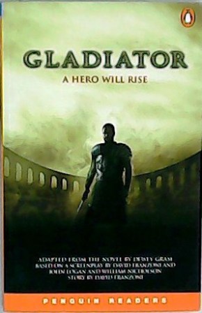 Seller image for Gladiator, a hero will rise. Retold by Annette Keen. for sale by Librera y Editorial Renacimiento, S.A.