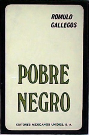 Imagen del vendedor de Pobre negro. Novela. a la venta por Librera y Editorial Renacimiento, S.A.