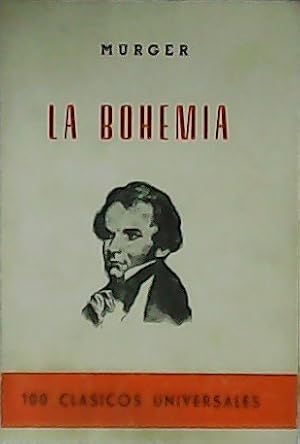 Imagen del vendedor de La Bohemia. a la venta por Librera y Editorial Renacimiento, S.A.