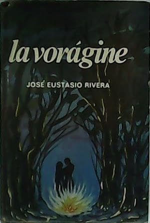 Seller image for La vorgine. for sale by Librera y Editorial Renacimiento, S.A.