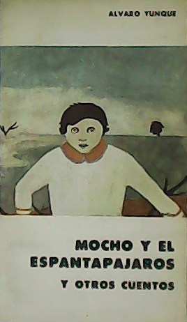 Imagen del vendedor de Mocho y el espantapjaros y otros cuentos. a la venta por Librera y Editorial Renacimiento, S.A.