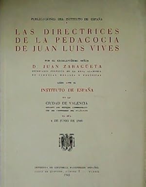 Imagen del vendedor de Las directrices de la Pedagoga de Juan Luis Vives. a la venta por Librera y Editorial Renacimiento, S.A.