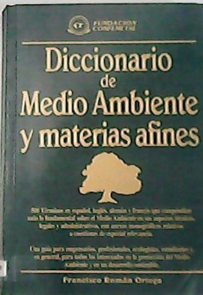 Seller image for Diccionario De Medio Ambiente y Materias Afines. for sale by Librera y Editorial Renacimiento, S.A.