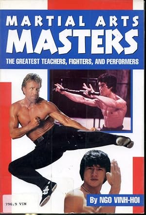 Seller image for Martial Arts Masters : The Greatest Teachers, Fighters, and Performers for sale by Librairie Le Nord