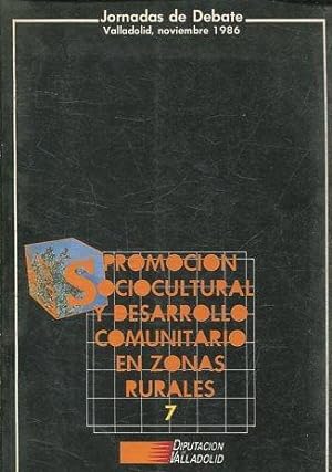 PROMOCION SOCIOCULTURAL Y DESARROLLO COMUNITARIO EN ZONAS RURALES 7.