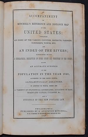 Seller image for An accompaniment to Mitchell's reference and distance map of the United States. Containing an index of the various counties, districts, parishes, townships, towns, etc. and an index of the rivers : together with a geographical description of every state and territory in the Union. - Bound with: All Editions of A General View of the United States: Comprising, Also, a Description of Each Individual State and Territory in the Union; To Which Are Added, Various Tabular Statements, Comprehending Aggregates of the Population of the United States, at Different Periods, as. for sale by Antiquariat Haufe & Lutz