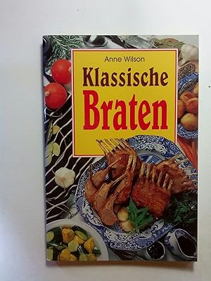 Imagen del vendedor de Klassische Braten a la venta por ANTIQUARIAT Franke BRUDDENBOOKS