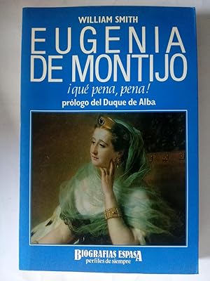 Imagen del vendedor de Eugenia de Montijo, qu pena, pena! a la venta por Librera Ofisierra