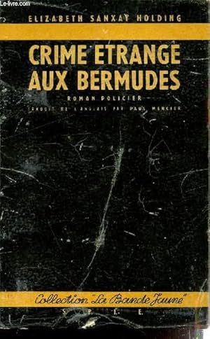 Bild des Verkufers fr CRIME ETRANGE AUX BERMUDES zum Verkauf von Le-Livre