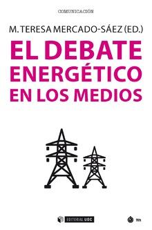 Seller image for El debate energtico en los medios for sale by Imosver