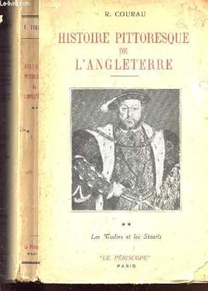 Image du vendeur pour HISTOIRE PITTORESQUE DE L ANGLETERRE - LES TUDORS ET LES STUARTS - TOME II mis en vente par Le-Livre