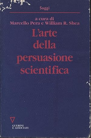 Seller image for L'arte della persuasione scientifica for sale by Di Mano in Mano Soc. Coop