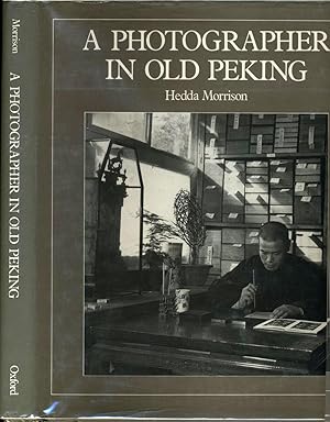Seller image for A Photographer in Old Peking for sale by Antipodean Books, Maps & Prints, ABAA