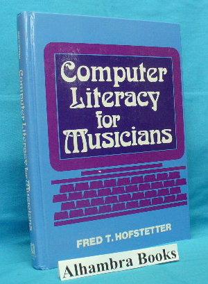 Imagen del vendedor de Computer Literacy for Musicians a la venta por Alhambra Books