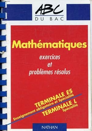 Bild des Verkufers fr MATHEMATIQUES, TERMINALE ES, L (ABC DU BAC) zum Verkauf von Le-Livre