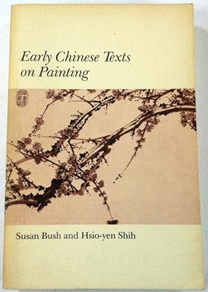 Imagen del vendedor de Early Chinese Texts on Painting (Harvard-Yenching Institute Series, Vol 30) a la venta por Resource Books, LLC