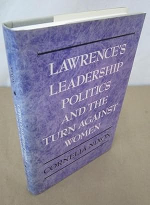 Bild des Verkufers fr Lawrence's Leadership Politics and the Turn Against Women zum Verkauf von Atlantic Bookshop