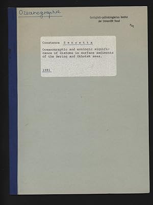 Seller image for Oceanographic and ecologic significance of diatoms in surface sediments of the Bering and Okhotsk seas. for sale by Antiquariat Bookfarm