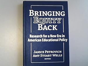 Seller image for Bringing Equity Back: Research for a New Era in American Educational Policy. for sale by Antiquariat Bookfarm